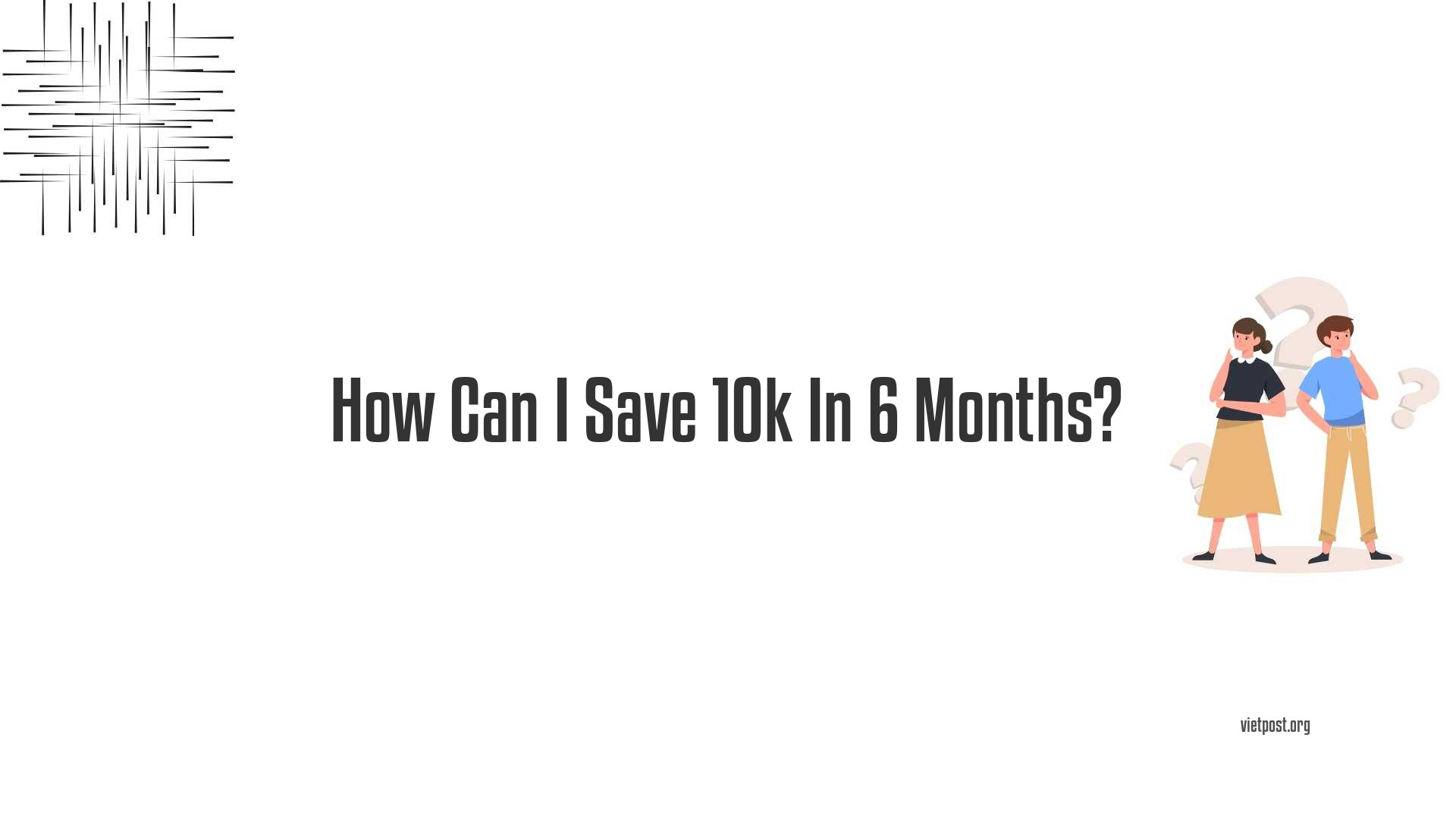How Can I Save 10k In 6 Months?