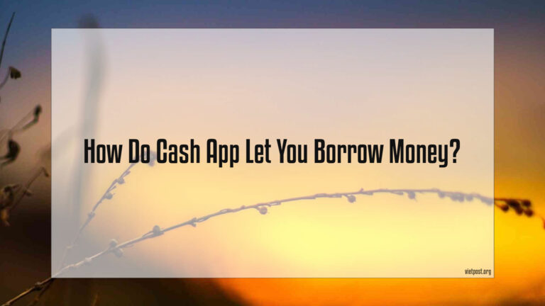 Do Cash App Let You Borrow Money?