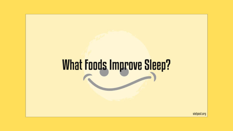 What Foods Improve Sleep?